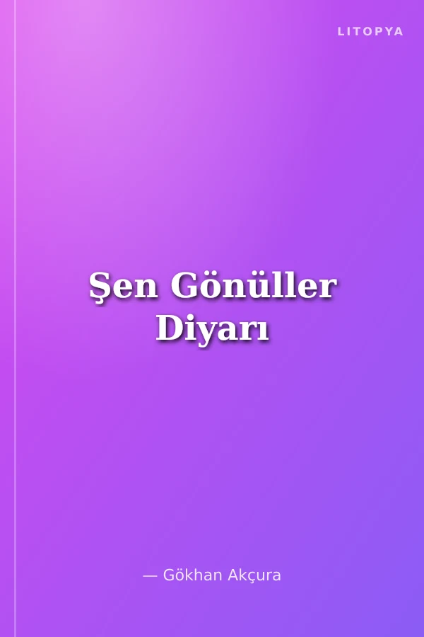 Şen Gönüller Diyarı