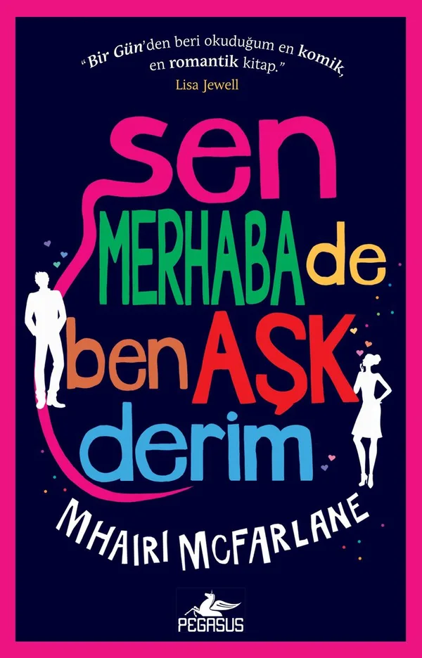 Sen Merhaba De Ben Aşk Derim