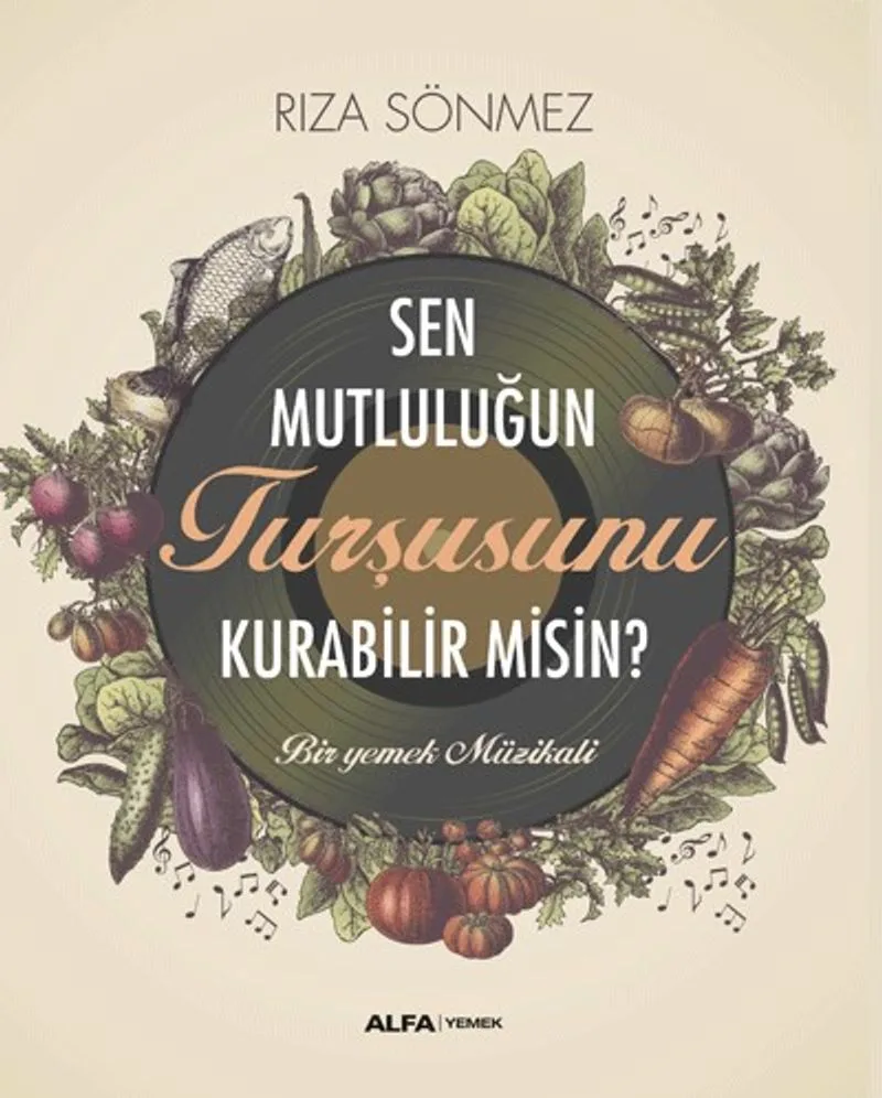 Sen Mutluluğun Turşusunu Kurabilir Misin?