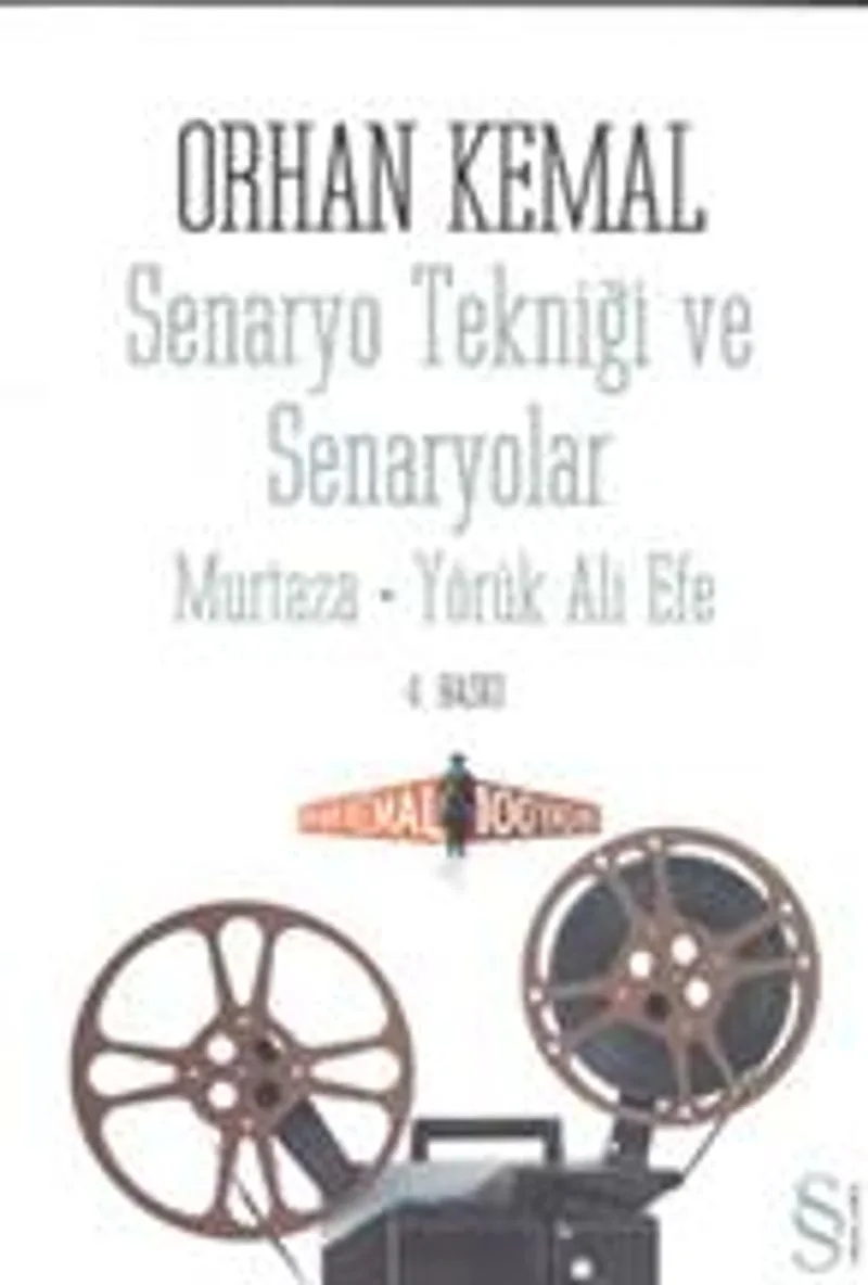 Senaryo Tekniği ve Senaryolar Murtaza-Yörük Ali Efe