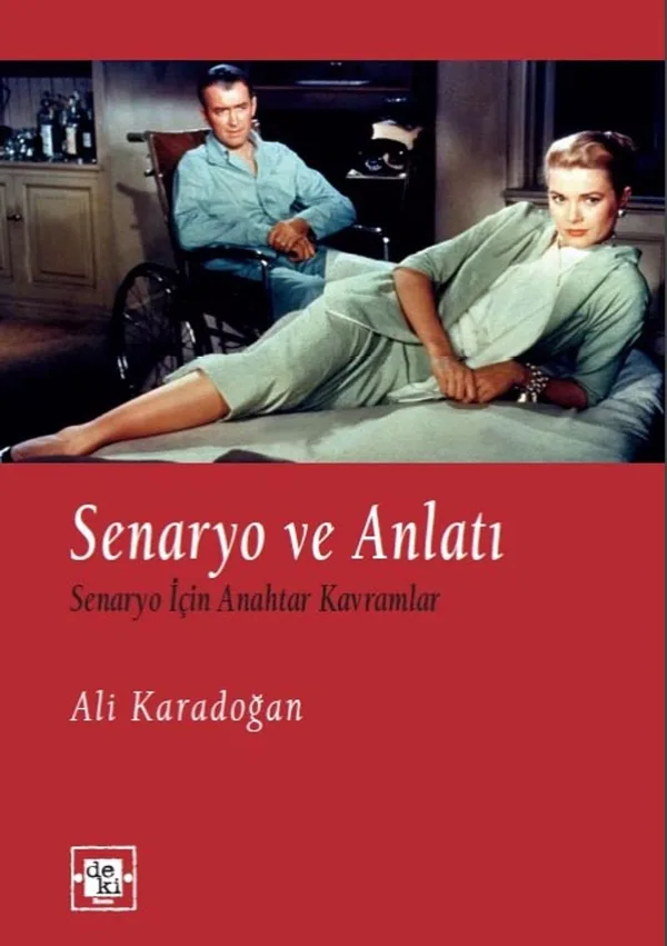 Senaryo ve Anlatı Senaryo İçin Anahtar Kavramlar