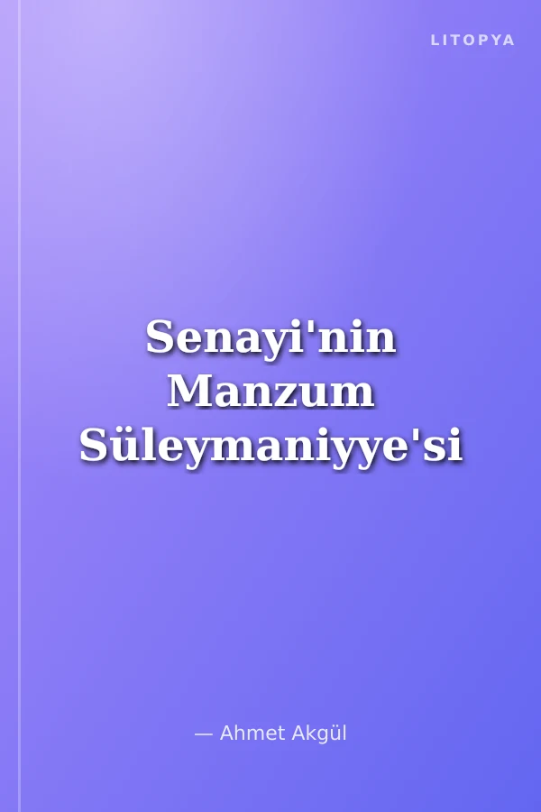 Senayi'nin Manzum Süleymaniyye'si