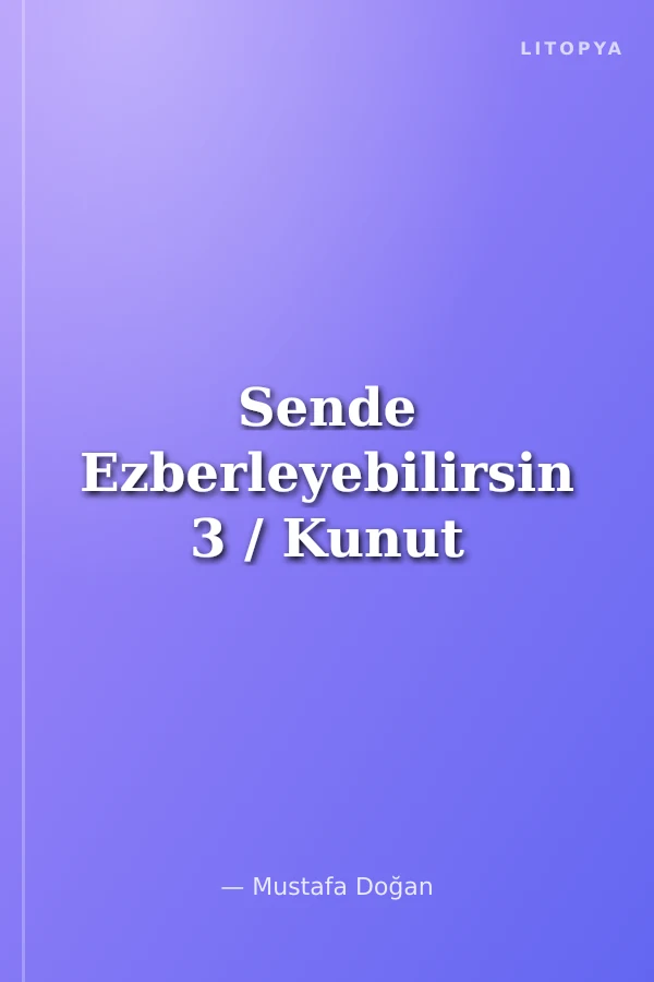 Sende Ezberleyebilirsin 3 / Kunut