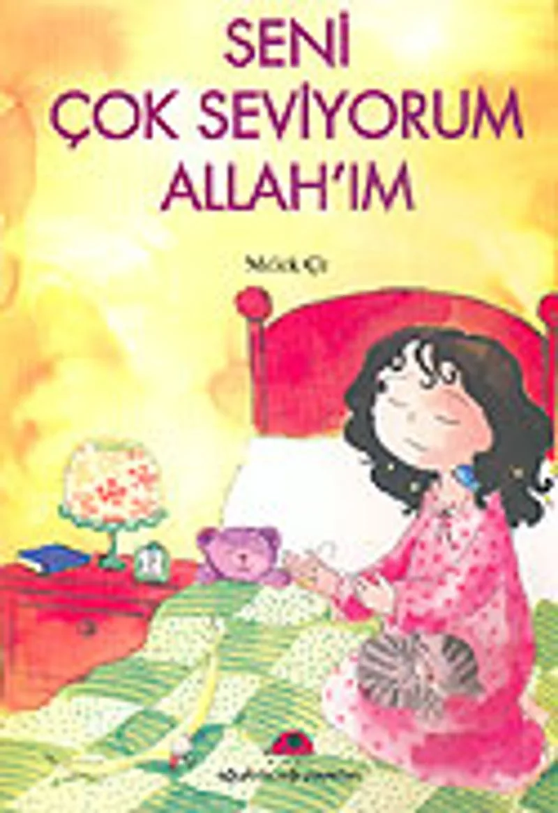Seni Çok Seviyorum Allah'ım