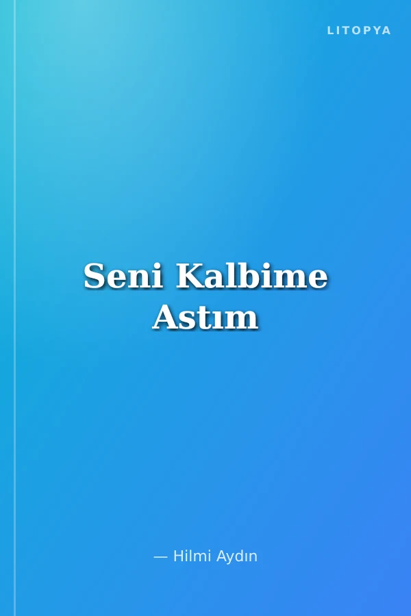 Seni Kalbime Astım