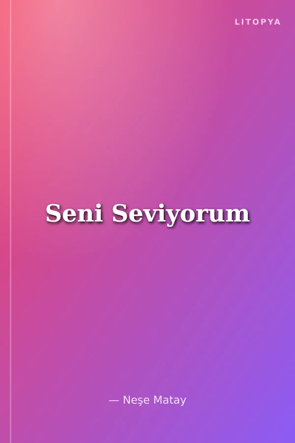 Seni Seviyorum