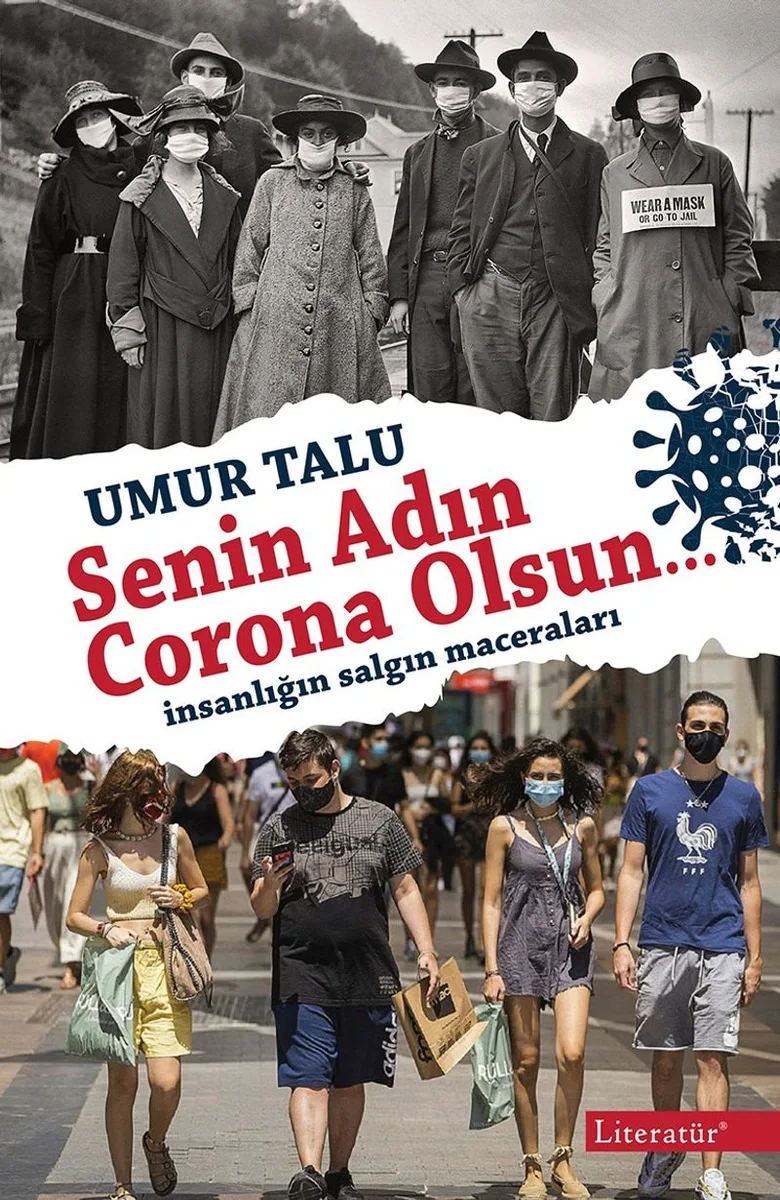 Senin Adın Corona Olsun&hellip; İnsanlığın Salgın Maceraları