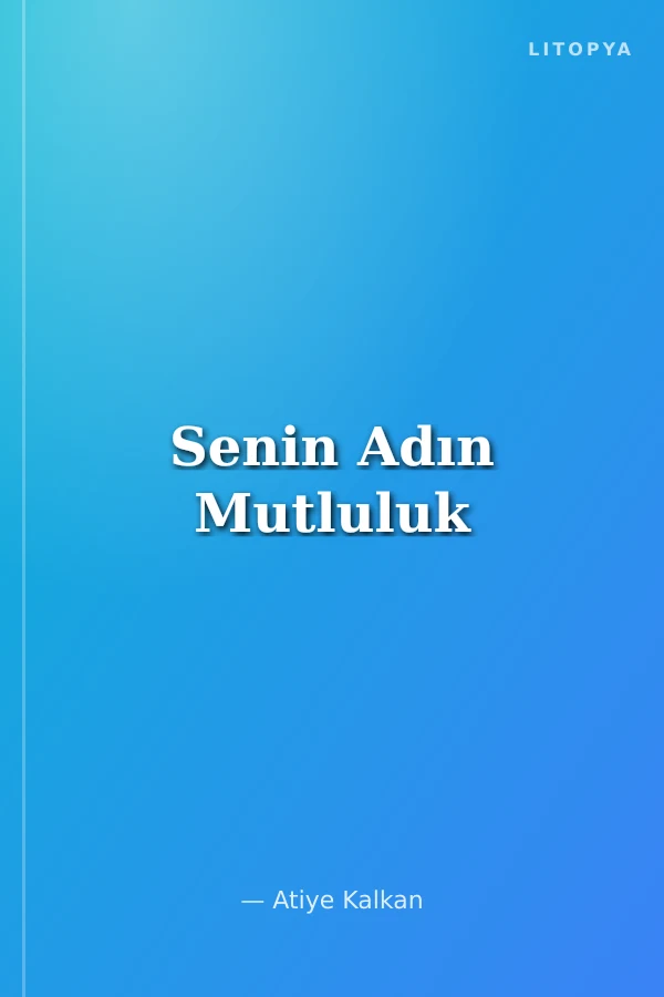 Senin Adın Mutluluk