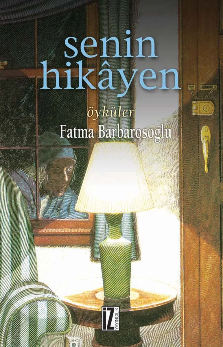 Senin Hikayen / Öyküler