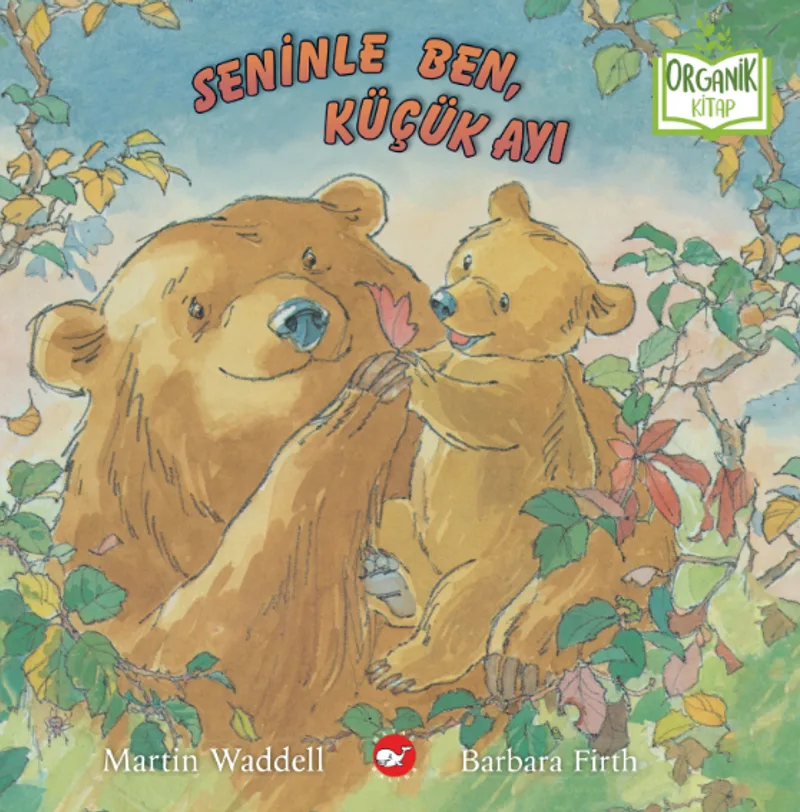 Seninle Ben, Küçük Ayı