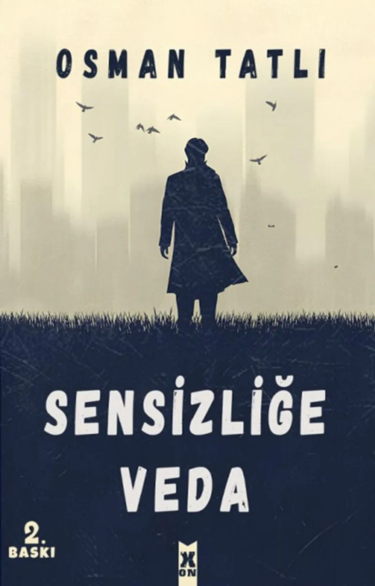 Sensizliğe Veda