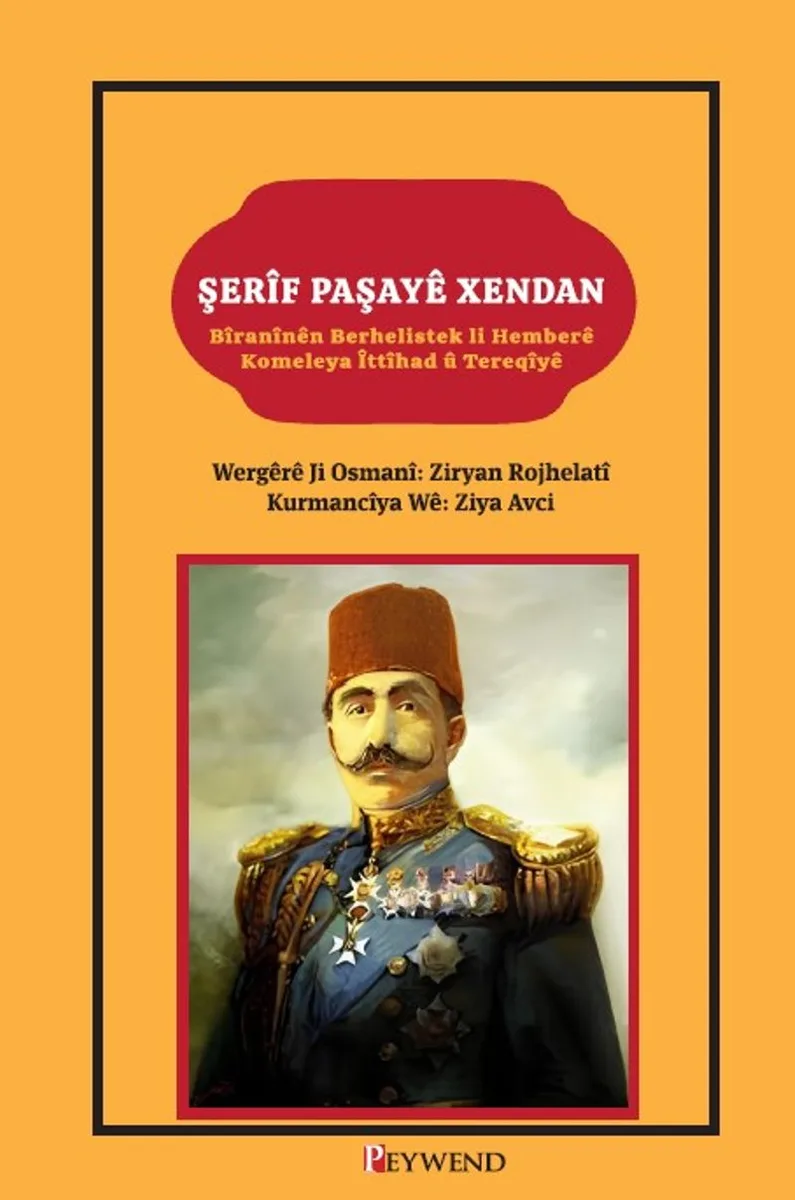 Şer&icirc;f Paşay&ecirc; Xendan B&icirc;ran&icirc;n&ecirc;n Berhelistek li Hember&ecirc; Komeleya &icirc;tt&icirc;had &lsquo;u Tereq&icirc;y&ecirc;