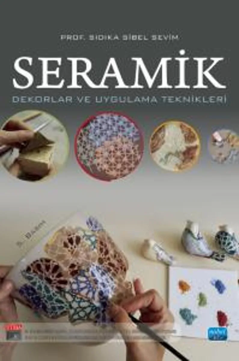 Seramik Dekorlar ve Uygulama Teknikleri