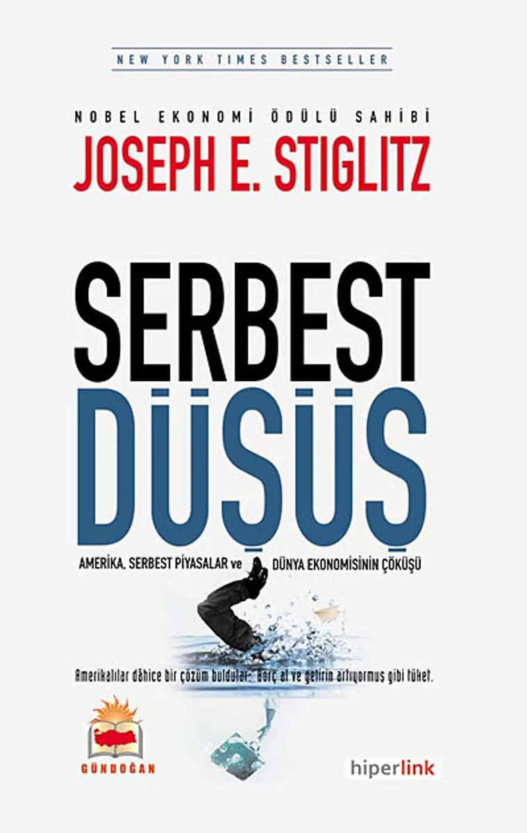 Serbest Düşüş Amerika, Serbest Piyasalar ve Dünya Ekonomisinin Çöküşü
