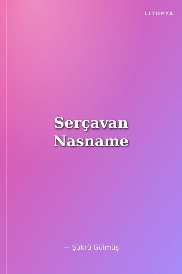 Serçavan Nasname