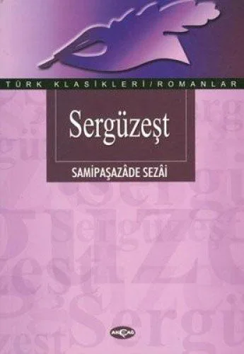 Sergüzeşt (Orjinal Metin)