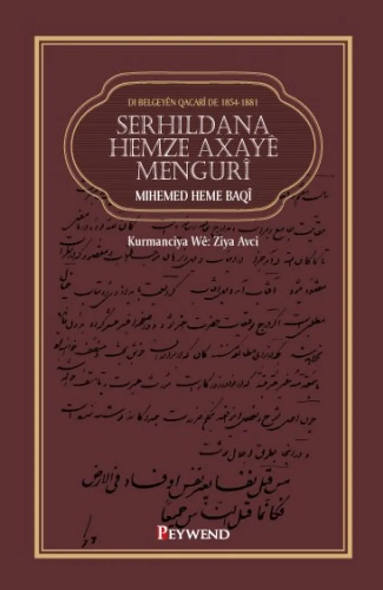 Serhildana Hemze Axay&ecirc; Mengur&icirc; Di Belgey&ecirc;n Qacar&icirc; de 1854-1881