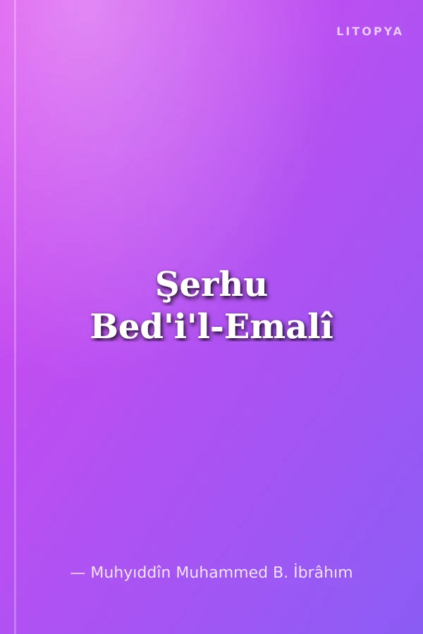 Şerhu Bed'i'l-Emalî