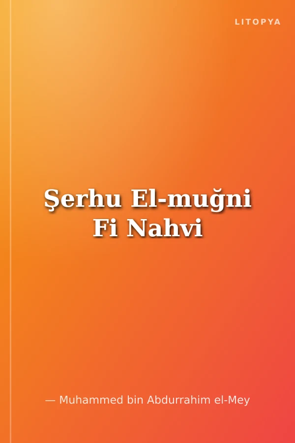 Şerhu El-muğni Fi Nahvi
