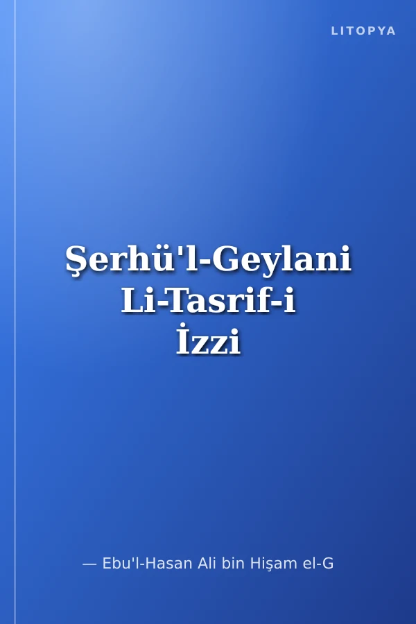 Şerhü'l-Geylani Li-Tasrif-i İzzi