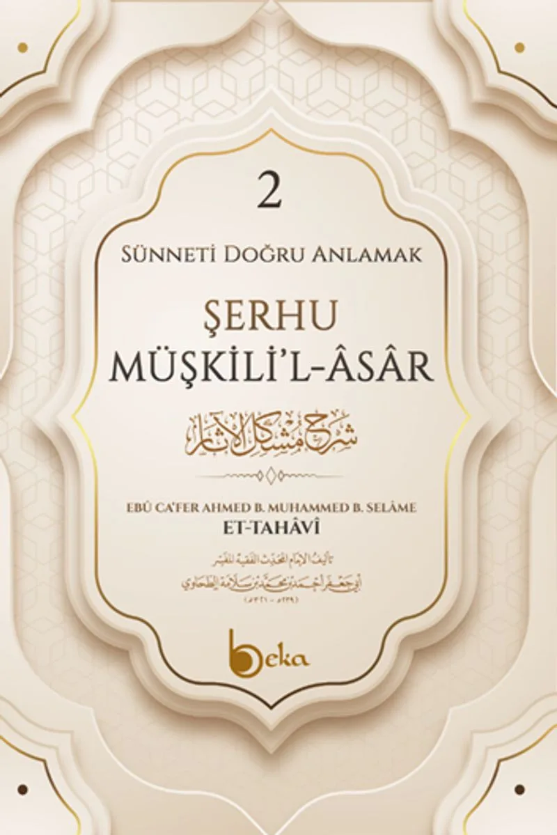 Şerhu Müşkilil Asar 2 (Ciltli)