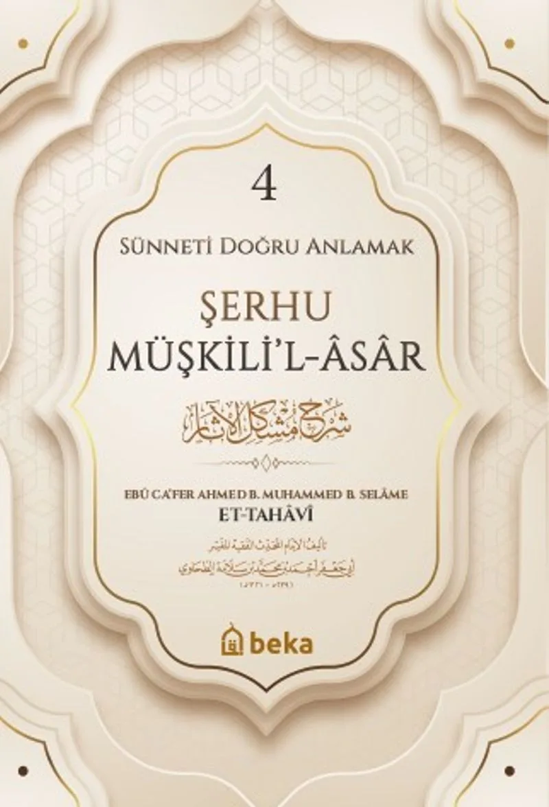 Şerhu Müşkilil Asar 4 (Ciltli)