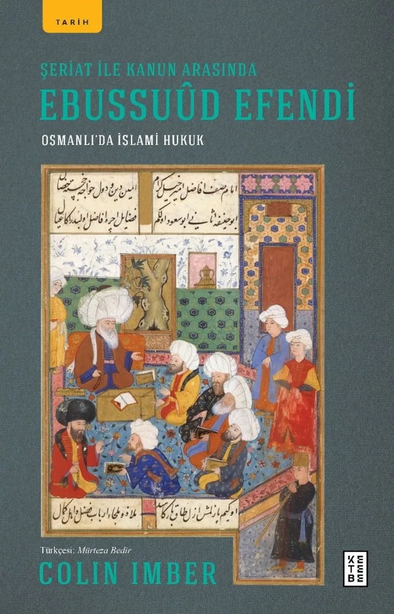 Şeriat ile Kanun Arasında Ebussu&ucirc;d Efendi