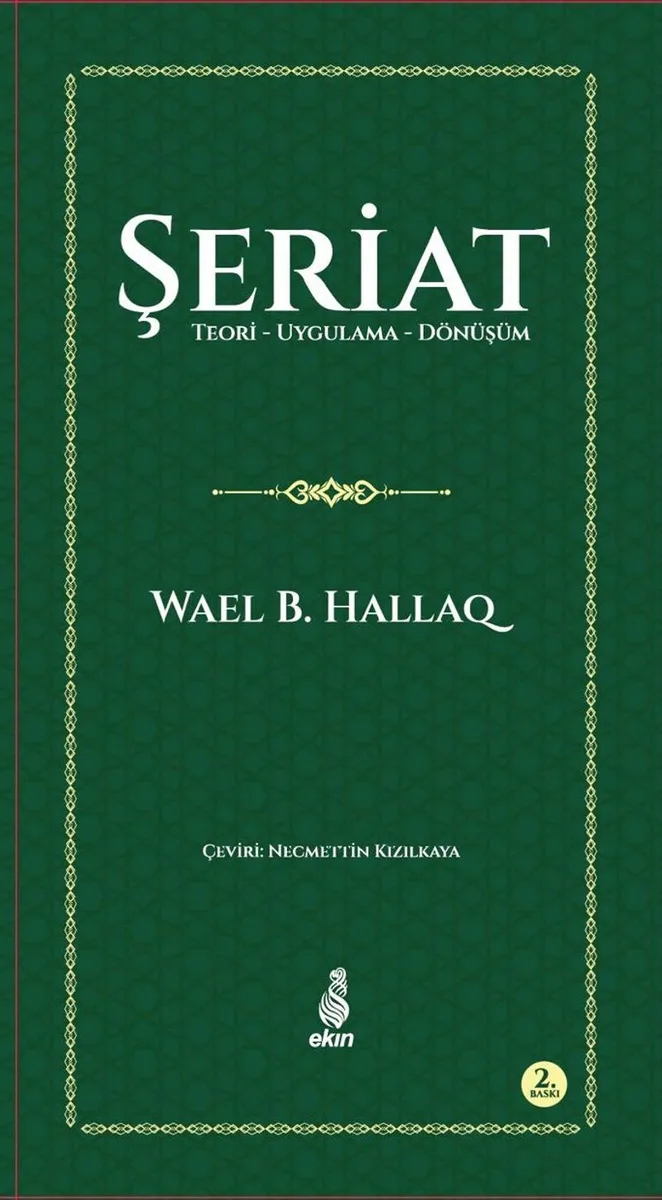 Şeriat Teori-Uygulama-Dönüşüm