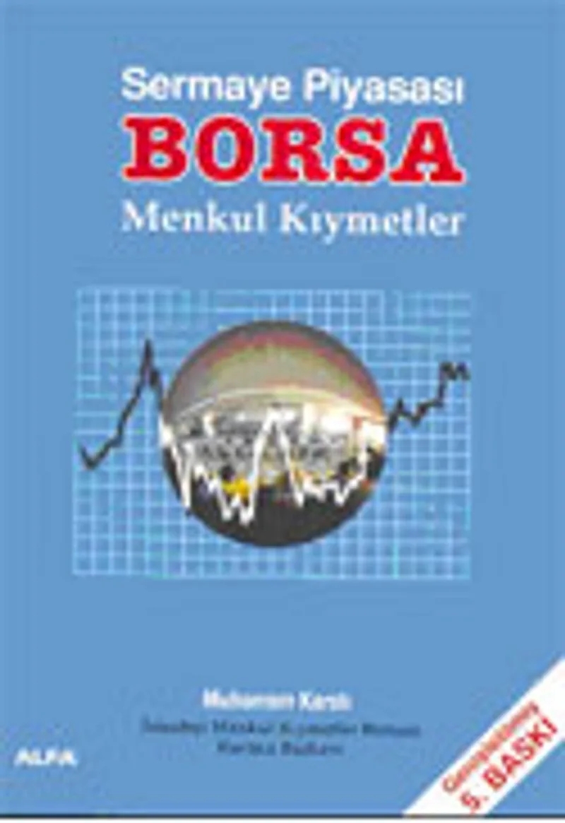 Sermaye Piyasası BORSA Menkul Kıymetler