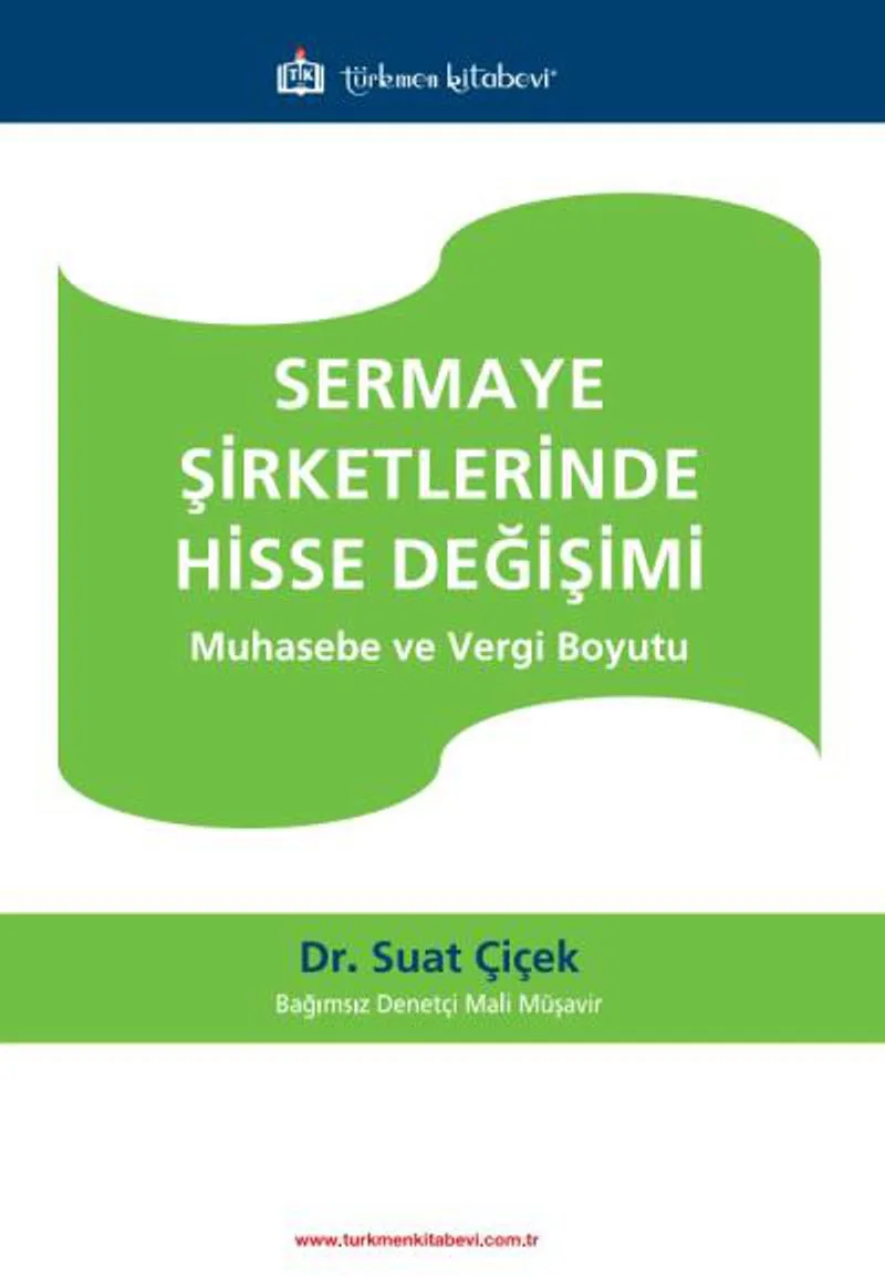Sermaye Şirketlerinde Hisse Değişimi Muhasebe ve Vergi Boyutu
