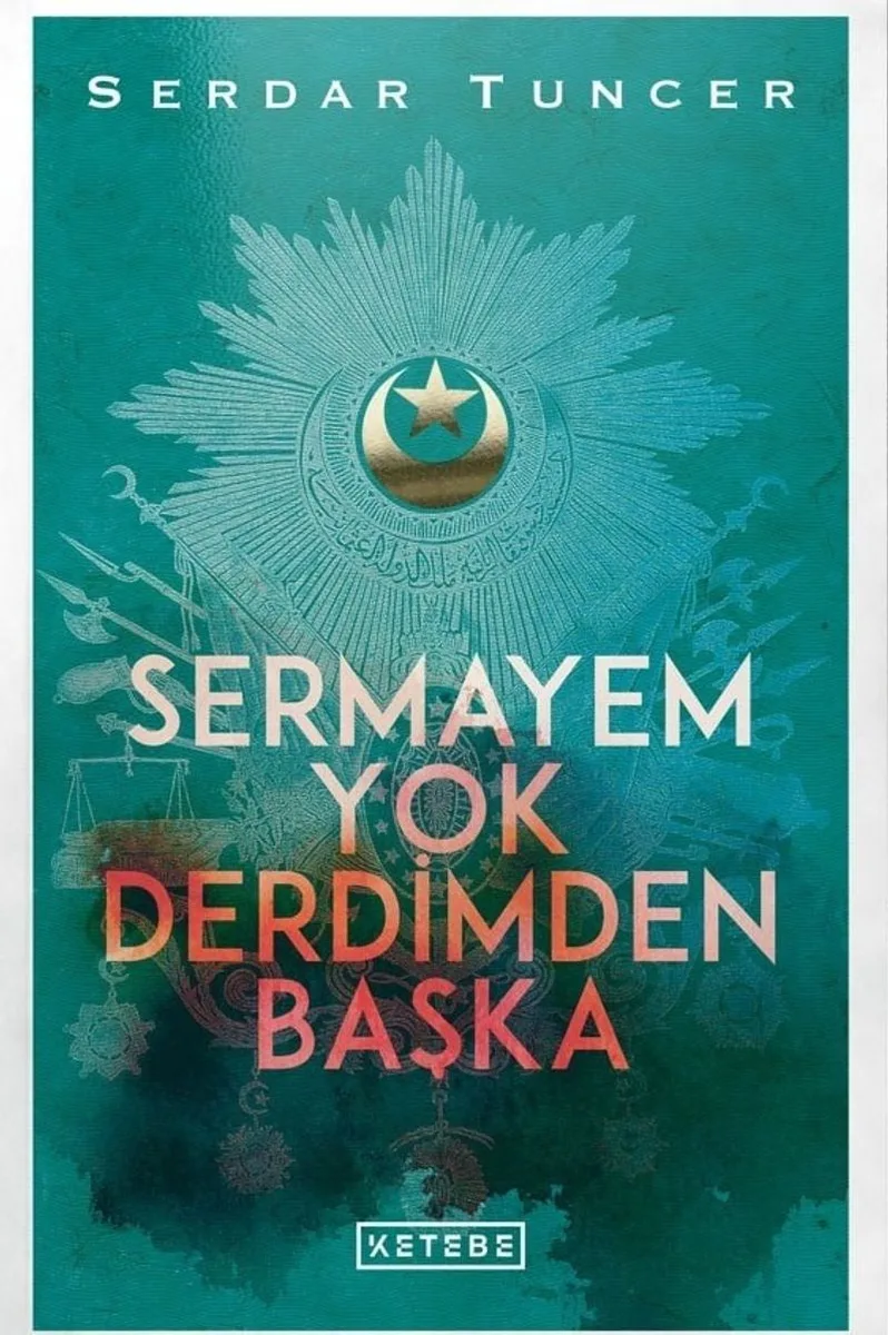 Sermayem Yok Derdimden Başka (Ciltli)