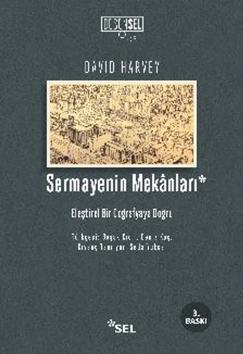 Sermayenin Mekanları Eleştirel Bir Coğrafyaya Doğru