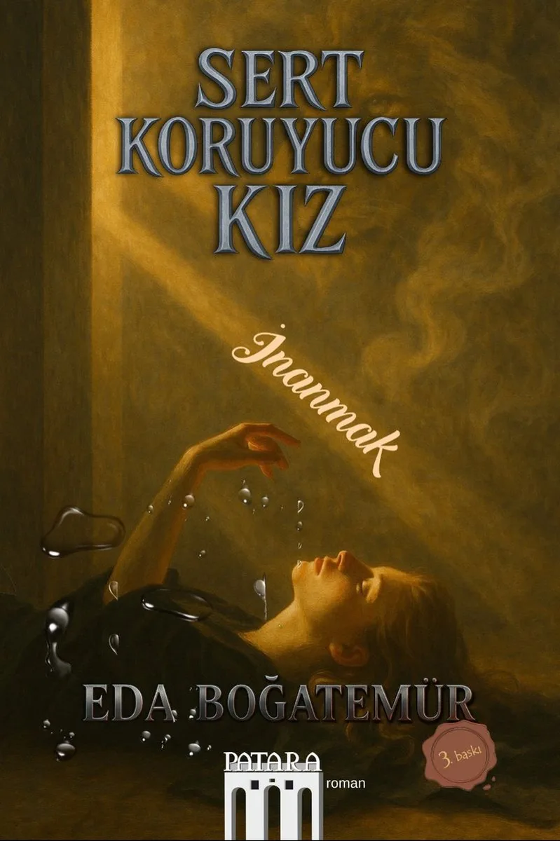 Sert Koruyucu Kız İnanmak