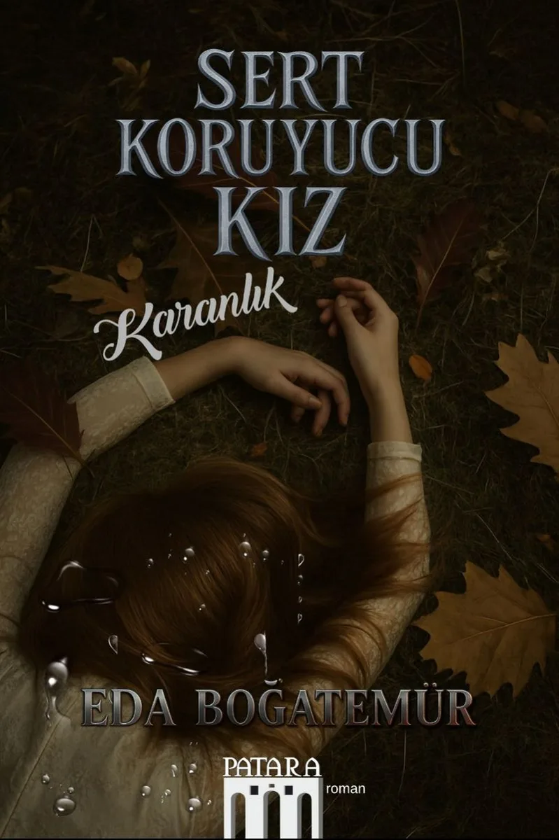 Sert Koruyucu Kız Karanlık