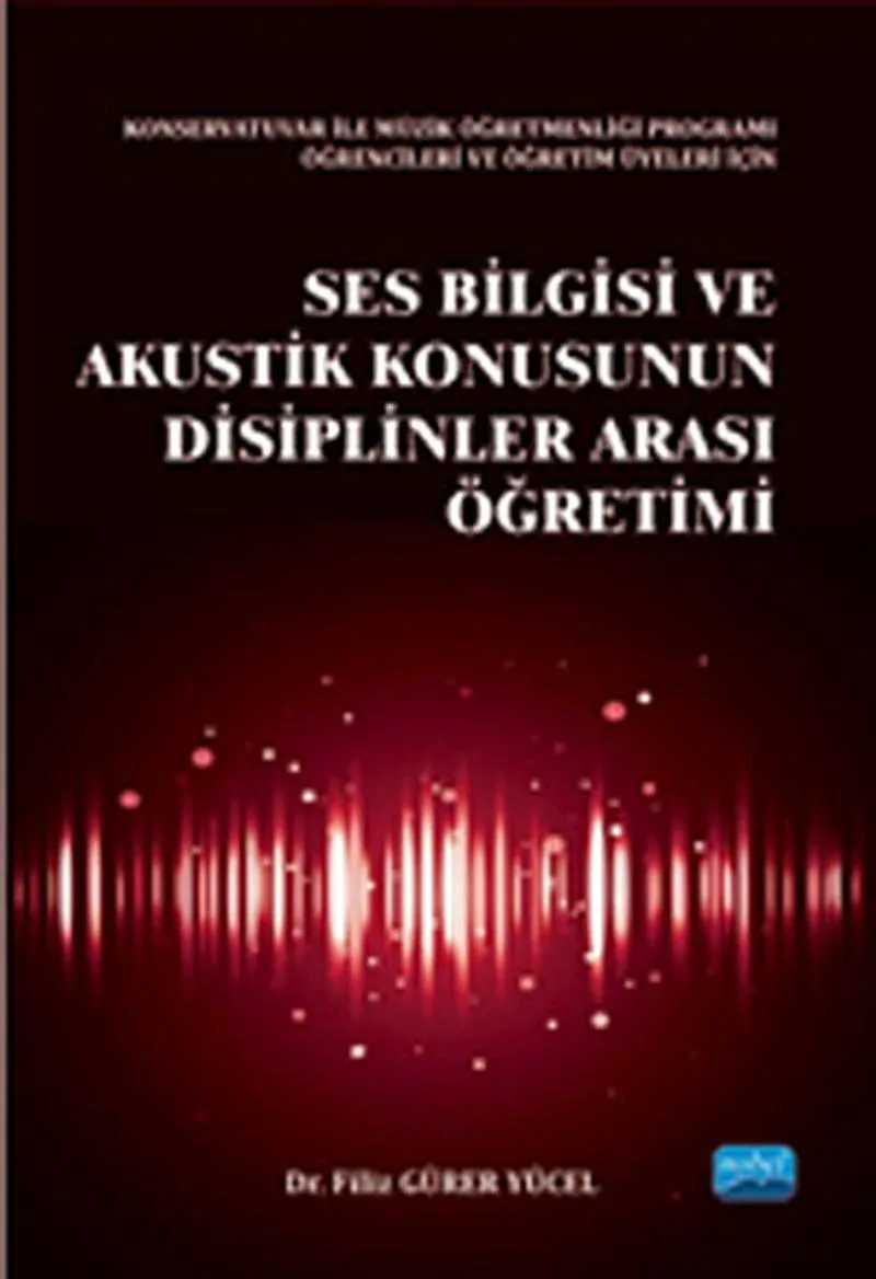 Ses Bilgisi ve Akustik Konusunun Disiplinler Arası Öğretimi