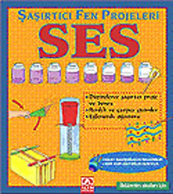 Ses / Şaşırtıcı ve Fen Projeleri