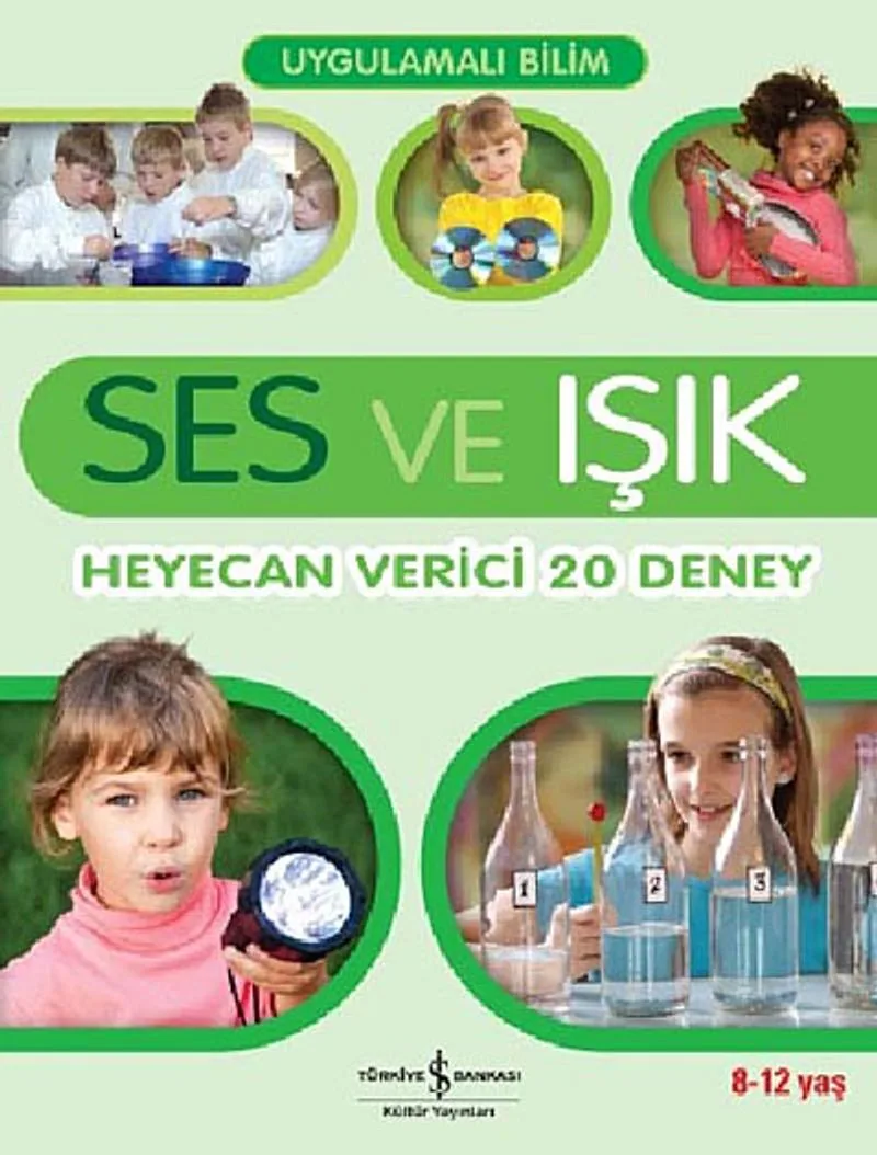Ses ve Işık Heyecan Verici 20 Deney
