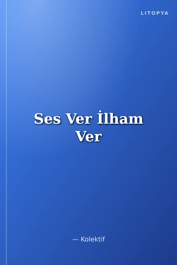 Ses Ver İlham Ver