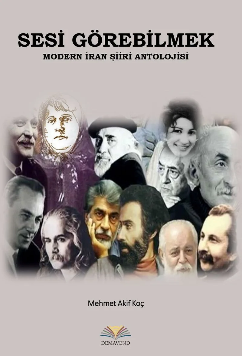 Sesi Görebilmek Modern İran Şiiri Antolojisi