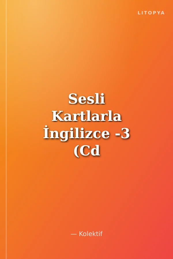 Sesli Kartlarla İngilizce -3 (Cd Ekli)