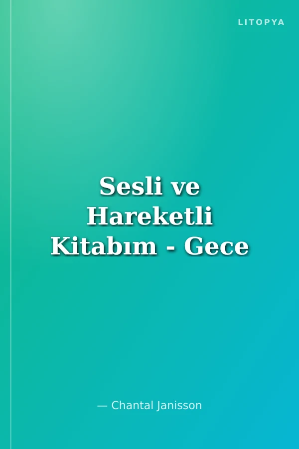 Sesli ve Hareketli Kitabım - Gece
