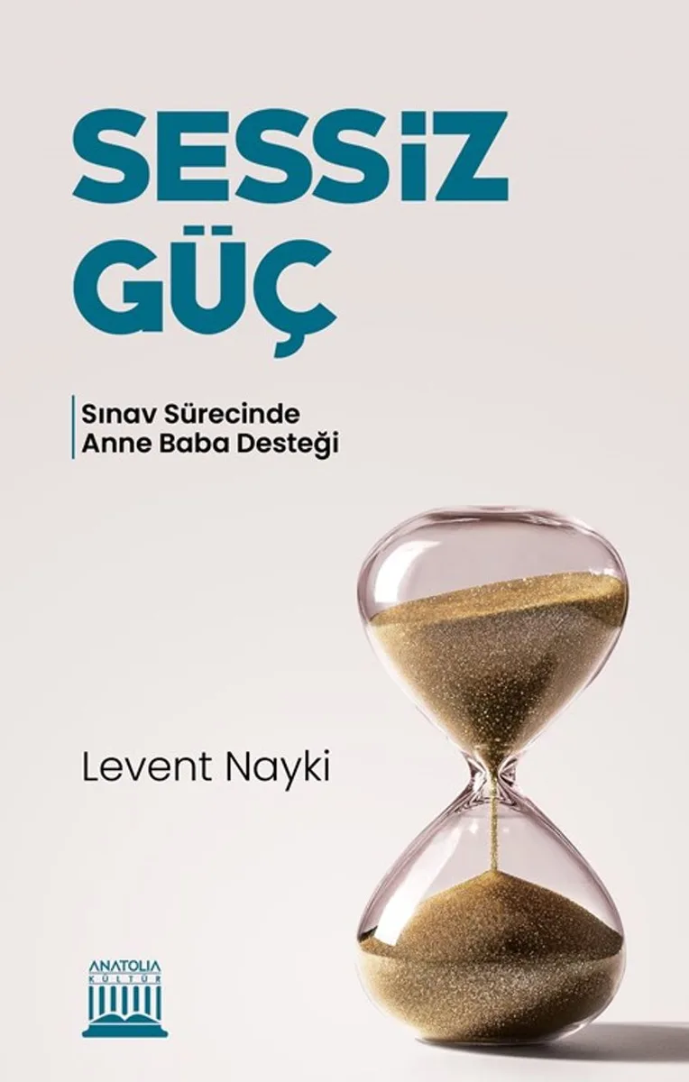 Sessiz Güç Sınav Sürecinde Anne Baba Desteği