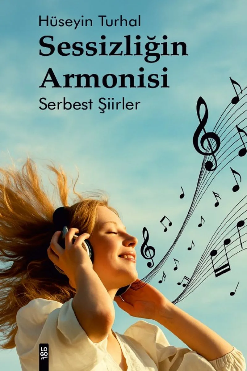 Sessizliğin Armonisi Serbest Şiirler