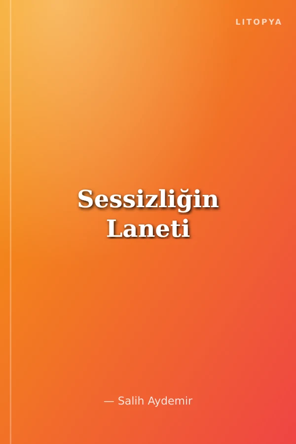Sessizliğin Laneti