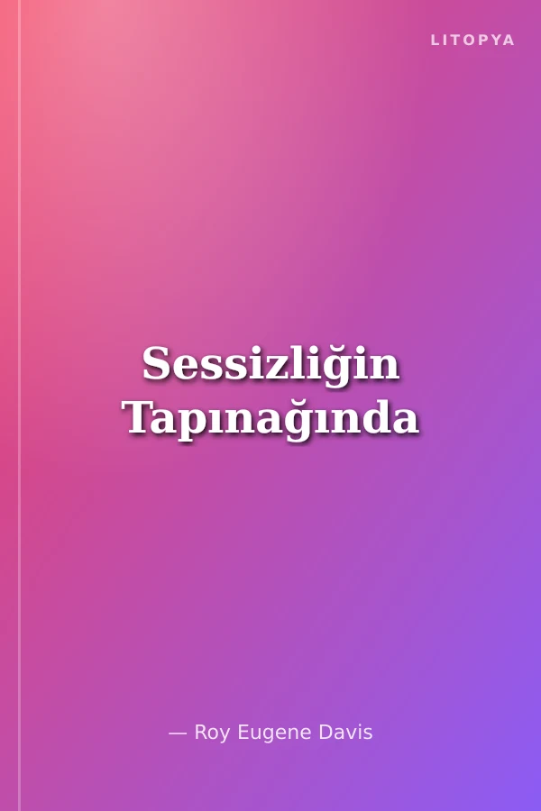 Sessizliğin Tapınağında