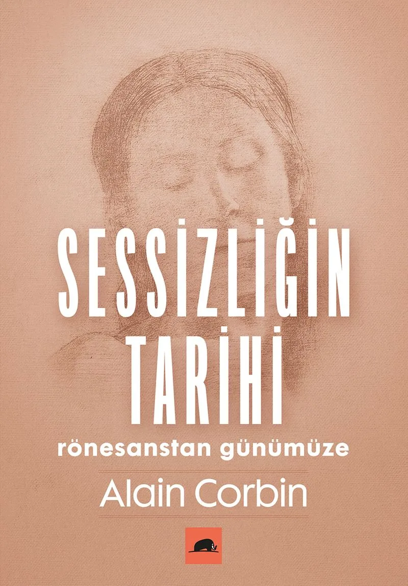 Sessizliğin Tarihi Rönesanstan Günümüze