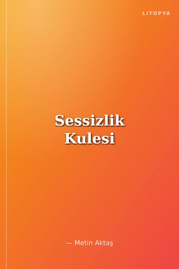 Sessizlik Kulesi