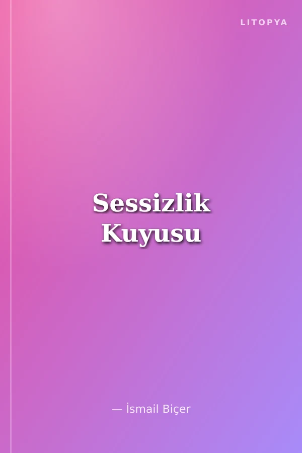 Sessizlik Kuyusu