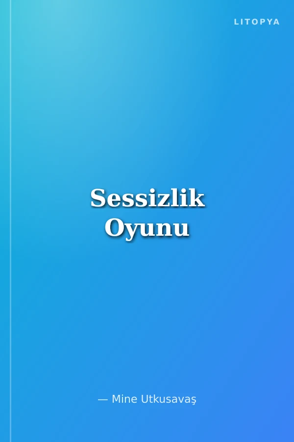 Sessizlik Oyunu