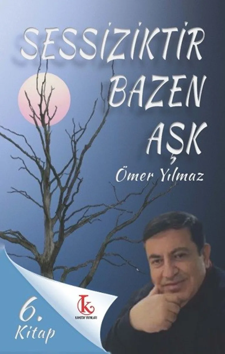 Sessizliktir Bazen Aşk